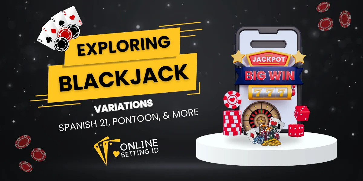 exploring blackjack variations