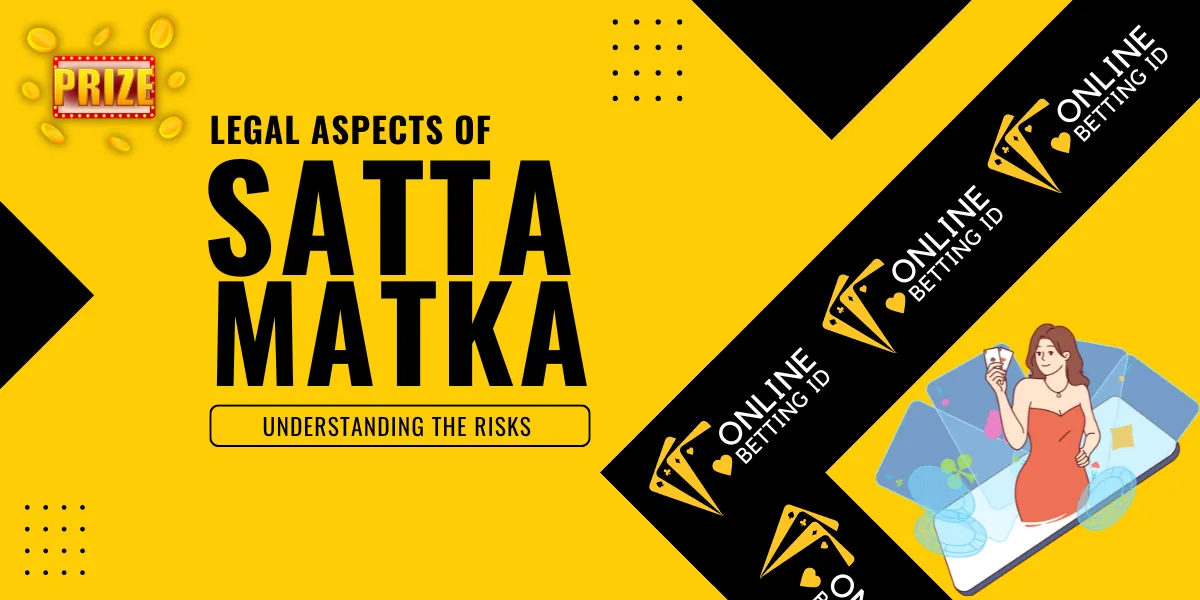 legal aspects of satta matka understanding the risks