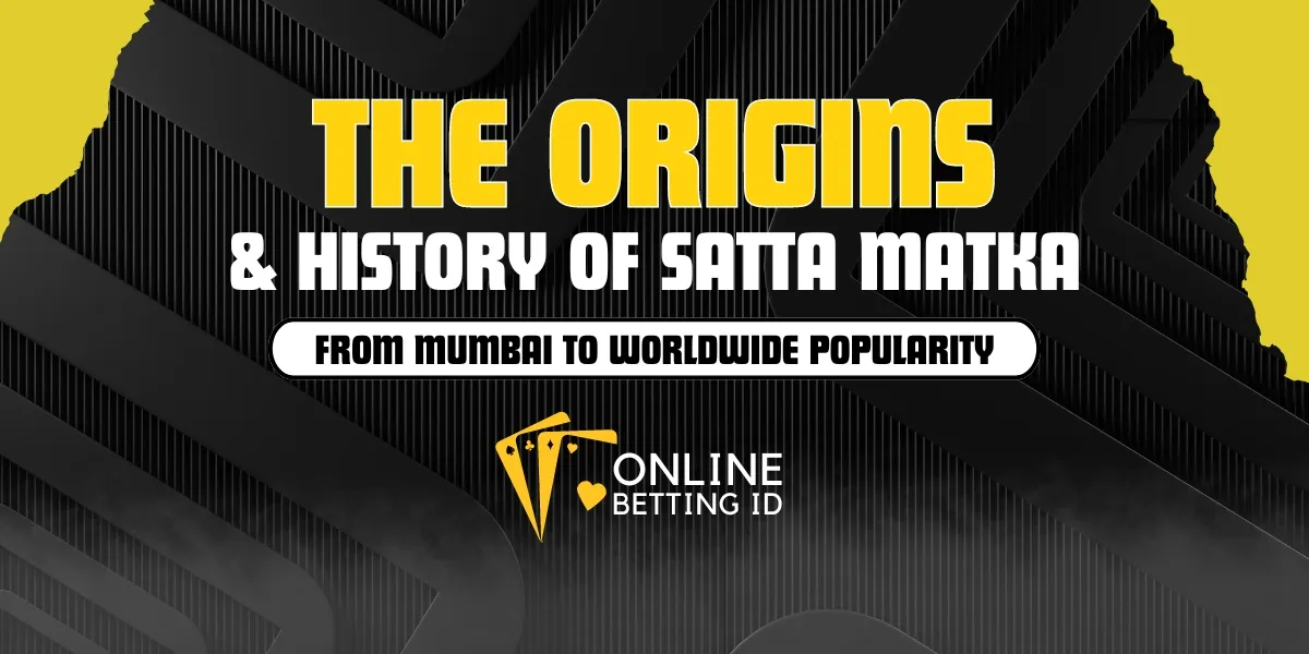 the origins and history of satta matka from mumbai to worldwide popularity