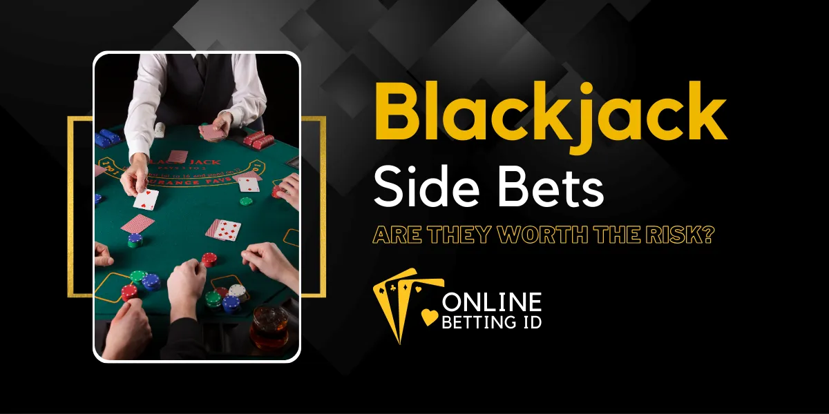 blackjack side bets are they worth the risk