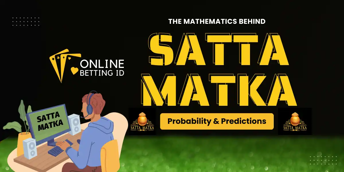 the mathematics behind satta matka probability and predictions